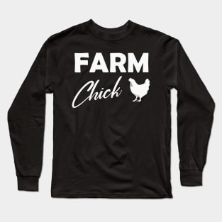 Farm Chick Farmer Woman Long Sleeve T-Shirt